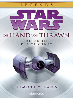 cover image of Star Wars<sup>TM</sup> Die Hand von Thrawn--Blick in die Zukunft